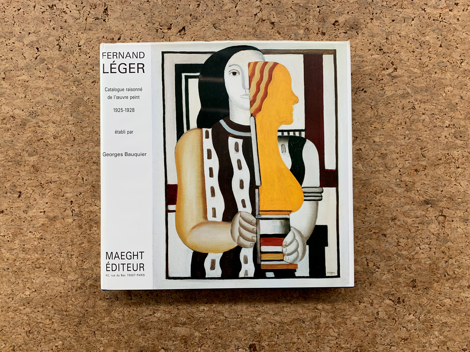 FERNAND LÉGER - Fernand Léger. Catalogue raisonné de l'oeuvre peint 1925-1928, 1993