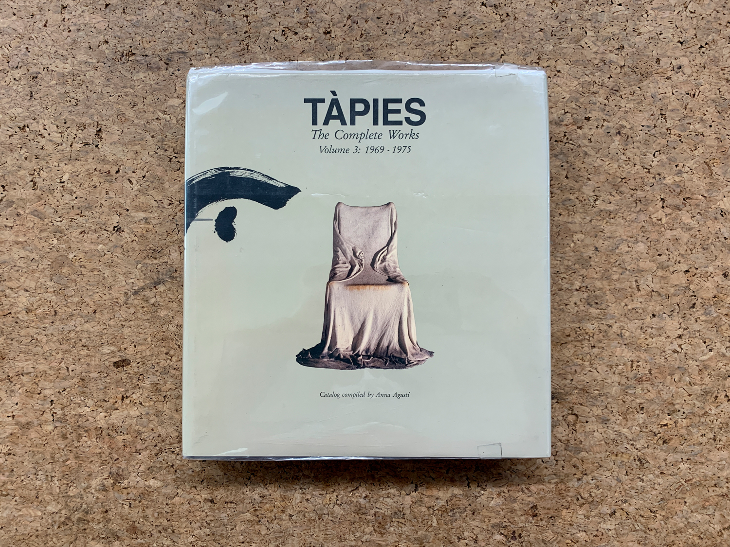 ANTONI TÀPIES  - Tàpies. The Complete Works. Volume 3: 1969-1975, 1992