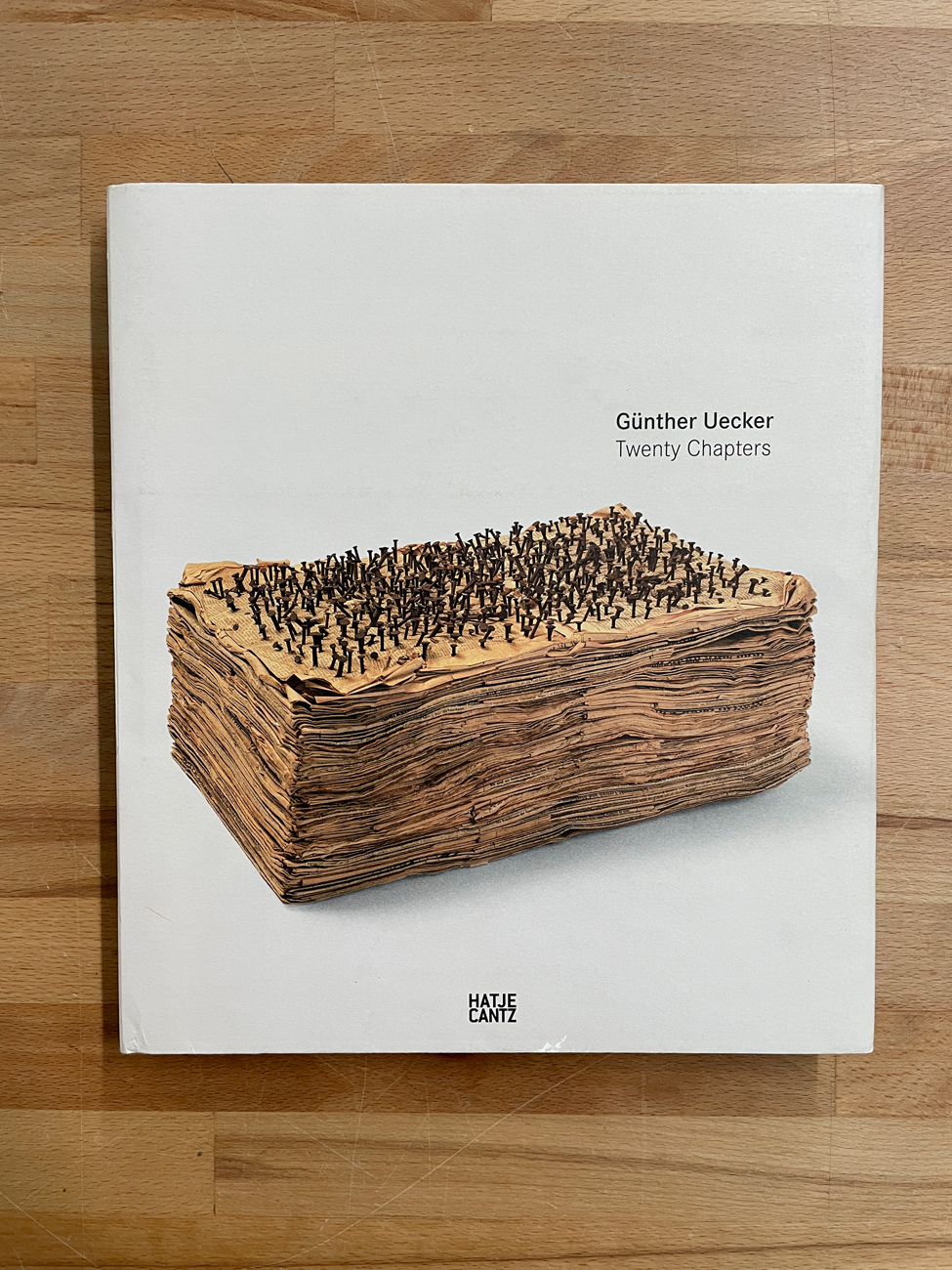 CATALOGHI AUTOGRAFATI (GÜNTHER UECKER) - Günther Uecker. Twenty Chapters, 2006