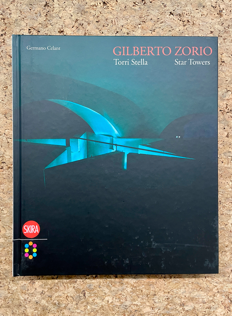 GILBERTO ZORIO - Gilberto Zorio. Torri Stella/Star towers, 2009