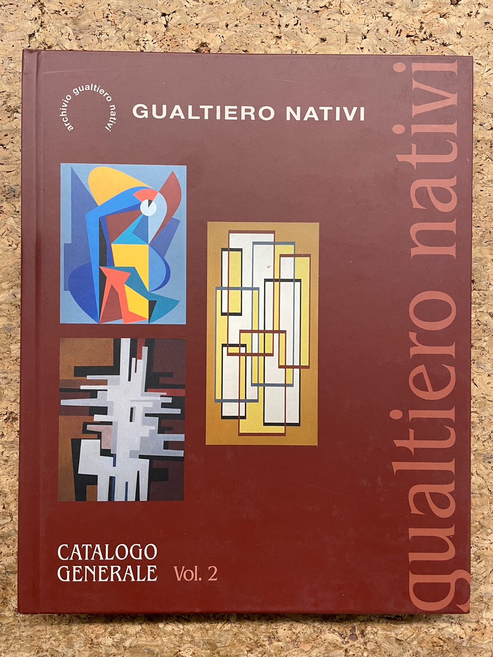 GUALTIERO NATIVI - Gualtiero Nativi. Catalogo generale Vol.2, 2018
