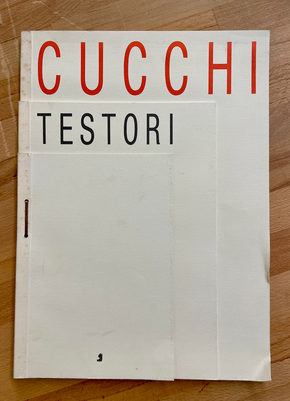 CATALOGHI AUTOGRAFATI (ENZO CUCCHI) - Cucchi. Testori, 1987