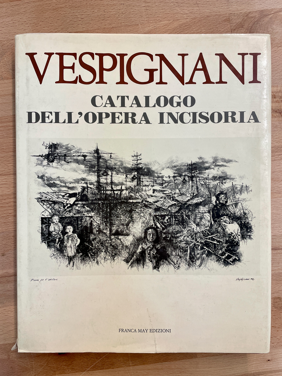 MONOGRAFIE DI ARTE GRAFICA (RENZO VESPIGNANI) - Vespignani. Catalogo dell'opera incisoria, 1982