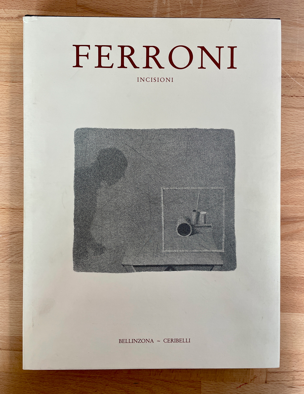 MONOGRAFIE DI ARTE GRAFICA (GIANFRANCO FERRONI) - Incisioni 1957-1991, 1991