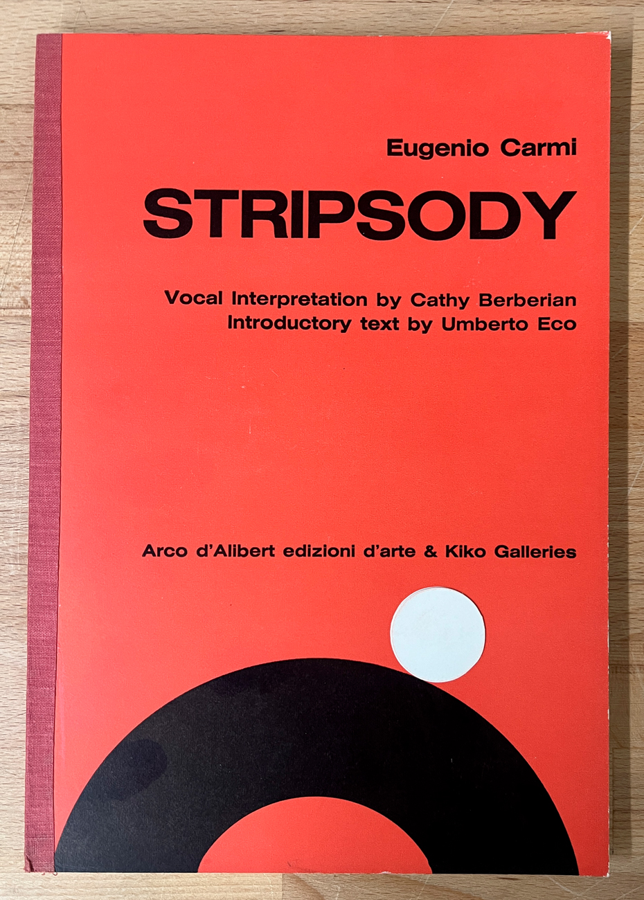 EUGENIO CARMI - Stripsody, 1966