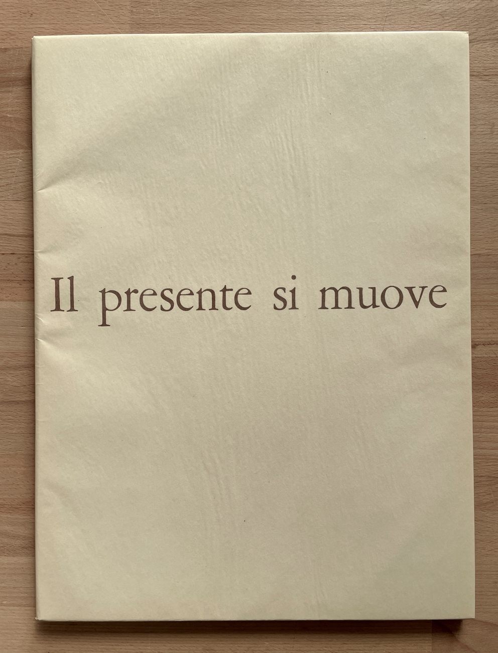 EDIZIONI D'ARTE (CARMELO CREMONESI) - Il presente si muove, 1962