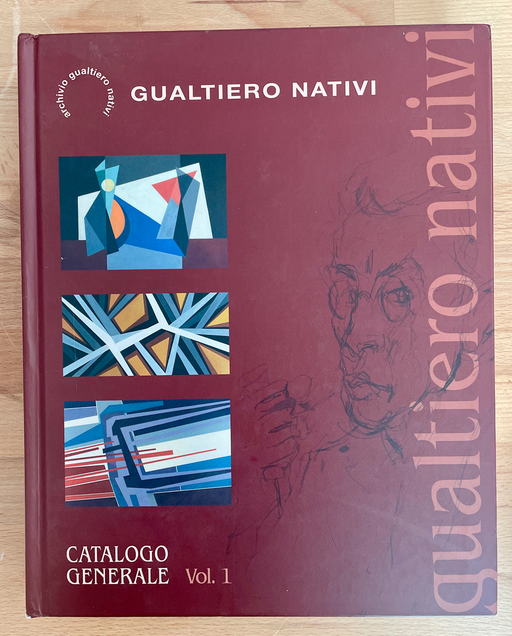 GUALTIERO NATIVI - Gualtiero Nativi. Catalogo generale Vol.1, 2013