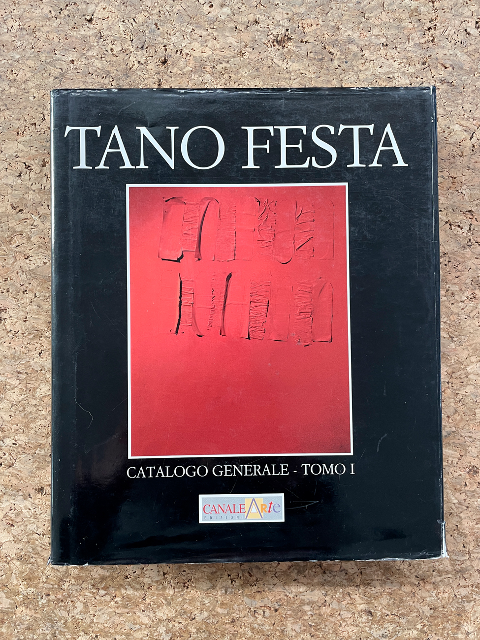 TANO FESTA - Tano Festa. Catalogo Generale - Tomo I, 1997