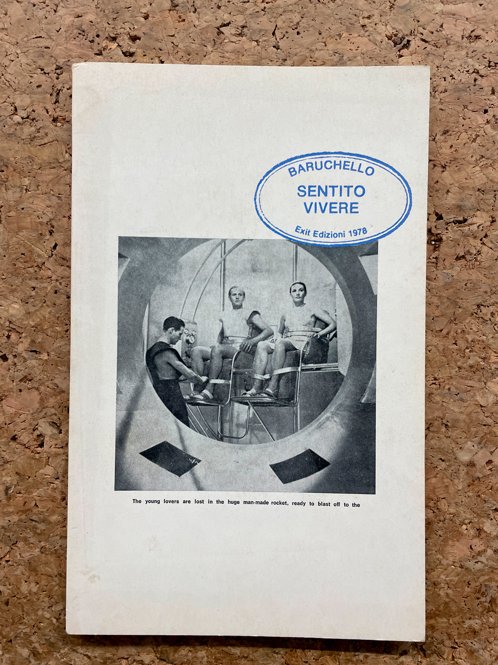 CATALOGHI AUTOGRAFATI (GIANFRANCO BARUCHELLO - Baruchello. Sentito vivere, 1978