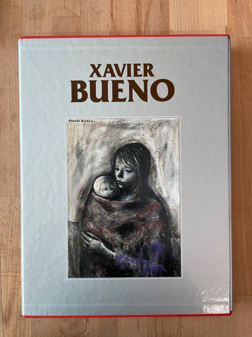 XAVIER BUENO - Catalogo generale delle opere di Xavier Bueno. Secondo Volume (1930-1979), 1999