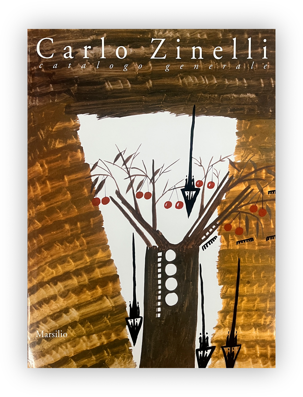 CARLO ZINELLI - Carlo Zinelli. Catalogo generale, 2000