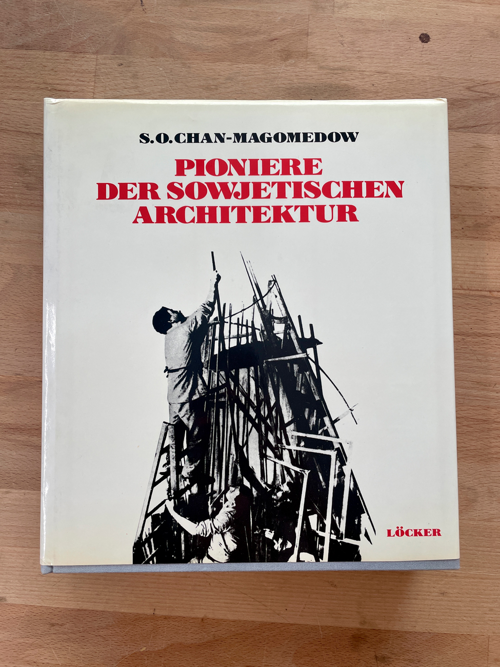 AVANGUARDIA RUSSA E SOVIETICA (ARCHITETTURA) - Pioniere des Sowjetischen Architektur, 1983