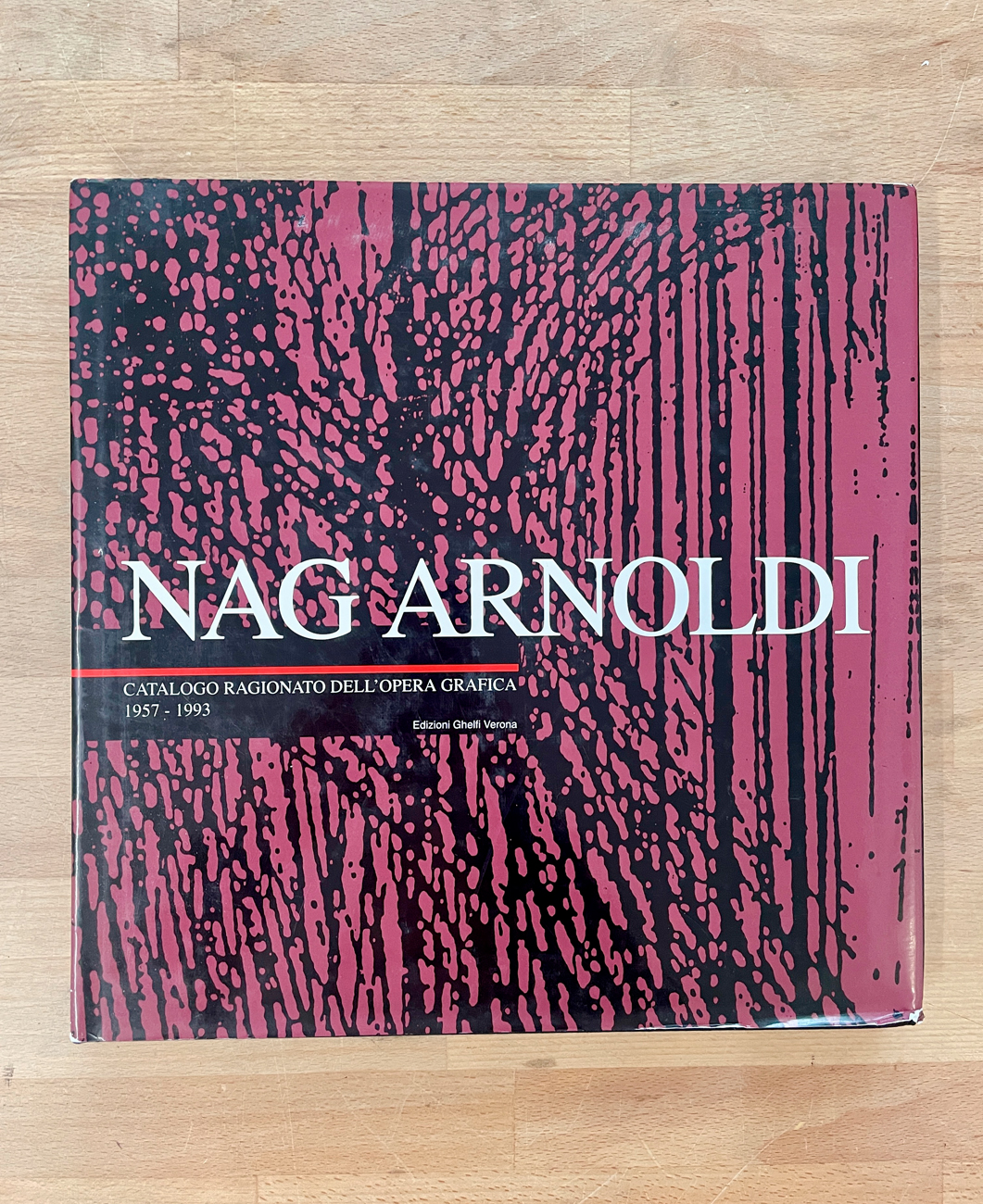 MONOGRAFIE DI ARTE GRAFICA (NAG ARNOLDI) - Nag Arnoldi. Catalogo ragionato dell'opera grafica 1957-1993, 1994