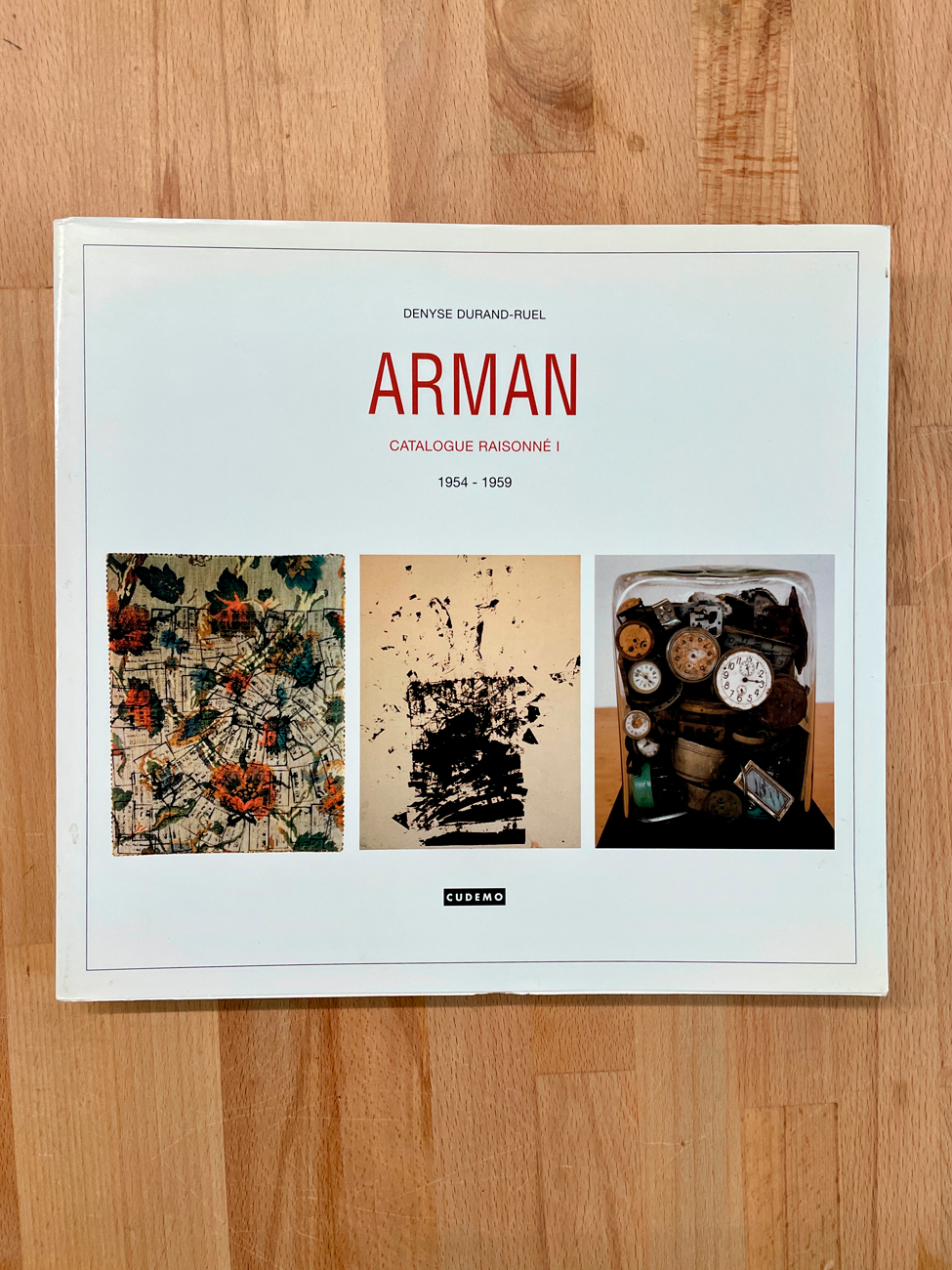 FERNANDEZ ARMAN - Arman. Catalogue raisonné I 1954-1959, 2005