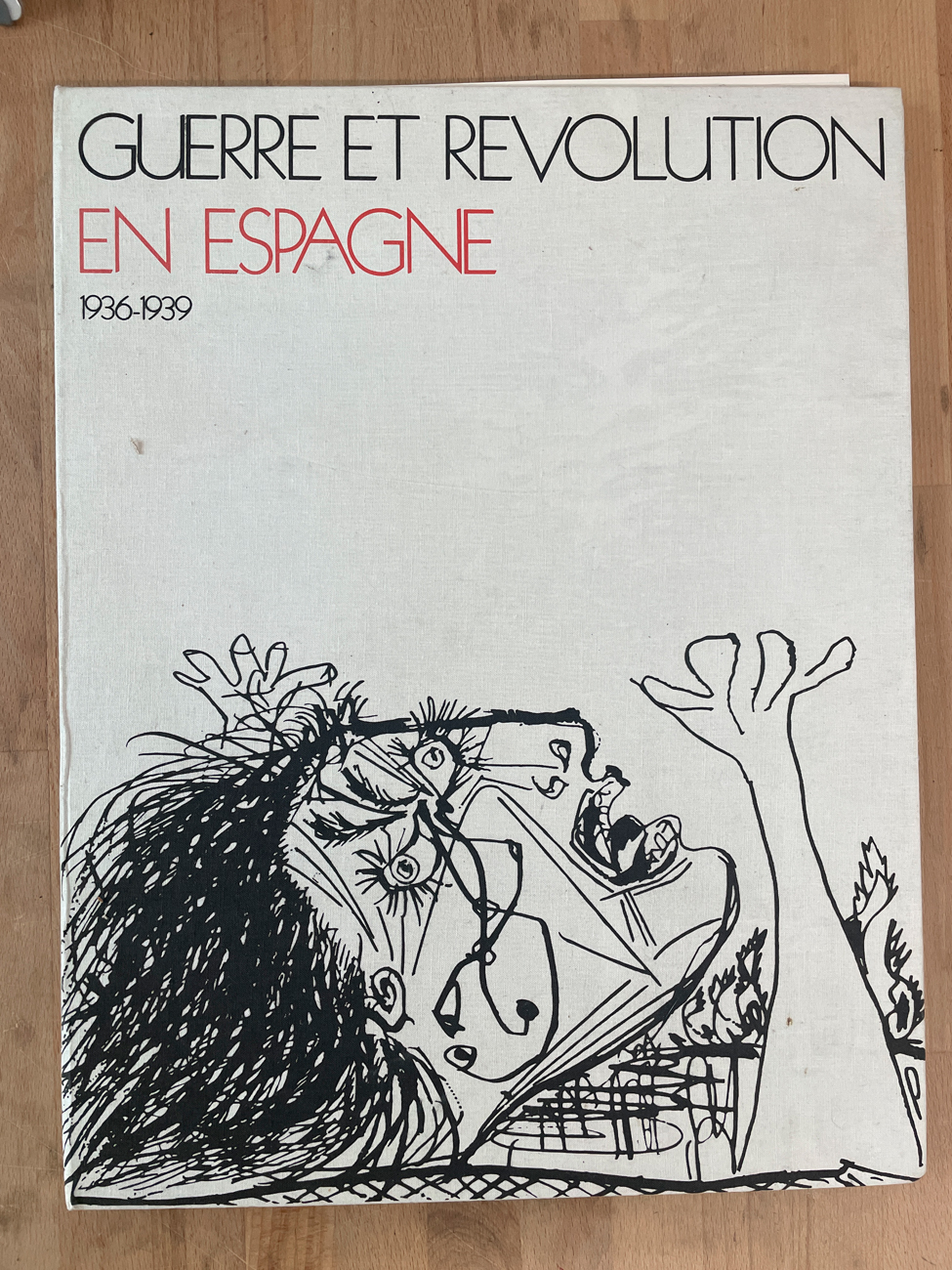 PABLO PICASSO - Guerre et Revolution en Spagne 1936-1939, 1977