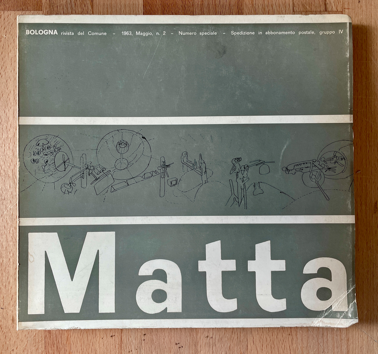 ROBERTO SEBASTIAN MATTA - Roberto Sebastian Matta. Rivista del Comune di Bologna. Maggio n. 2. Numero speciale, 1963