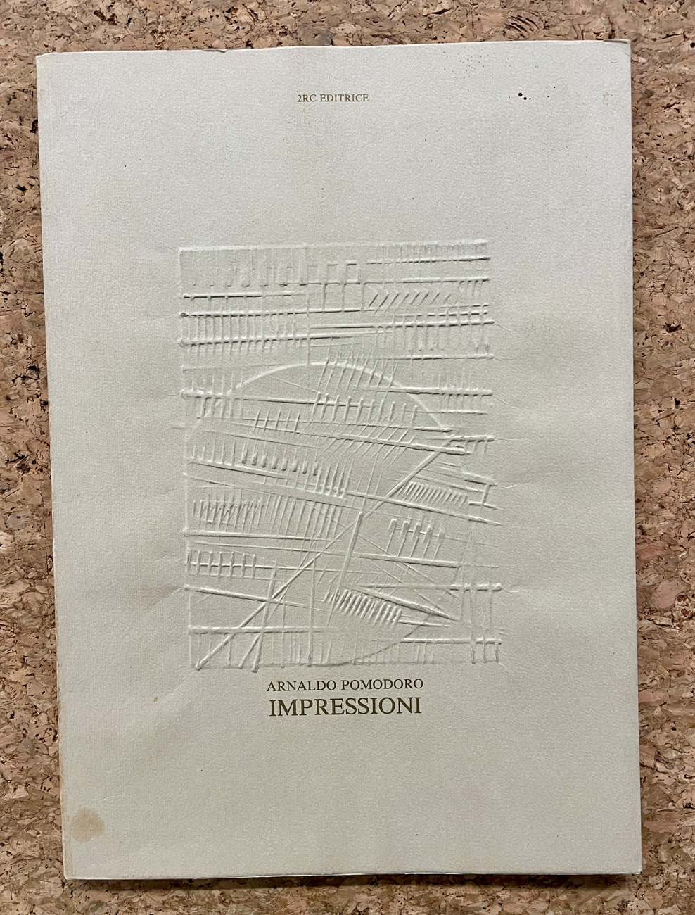 MONOGRAFIE DI ARTE GRAFICA (ARNALDO POMODORO) - Arnaldo Pomodoro. Impressioni, 1978