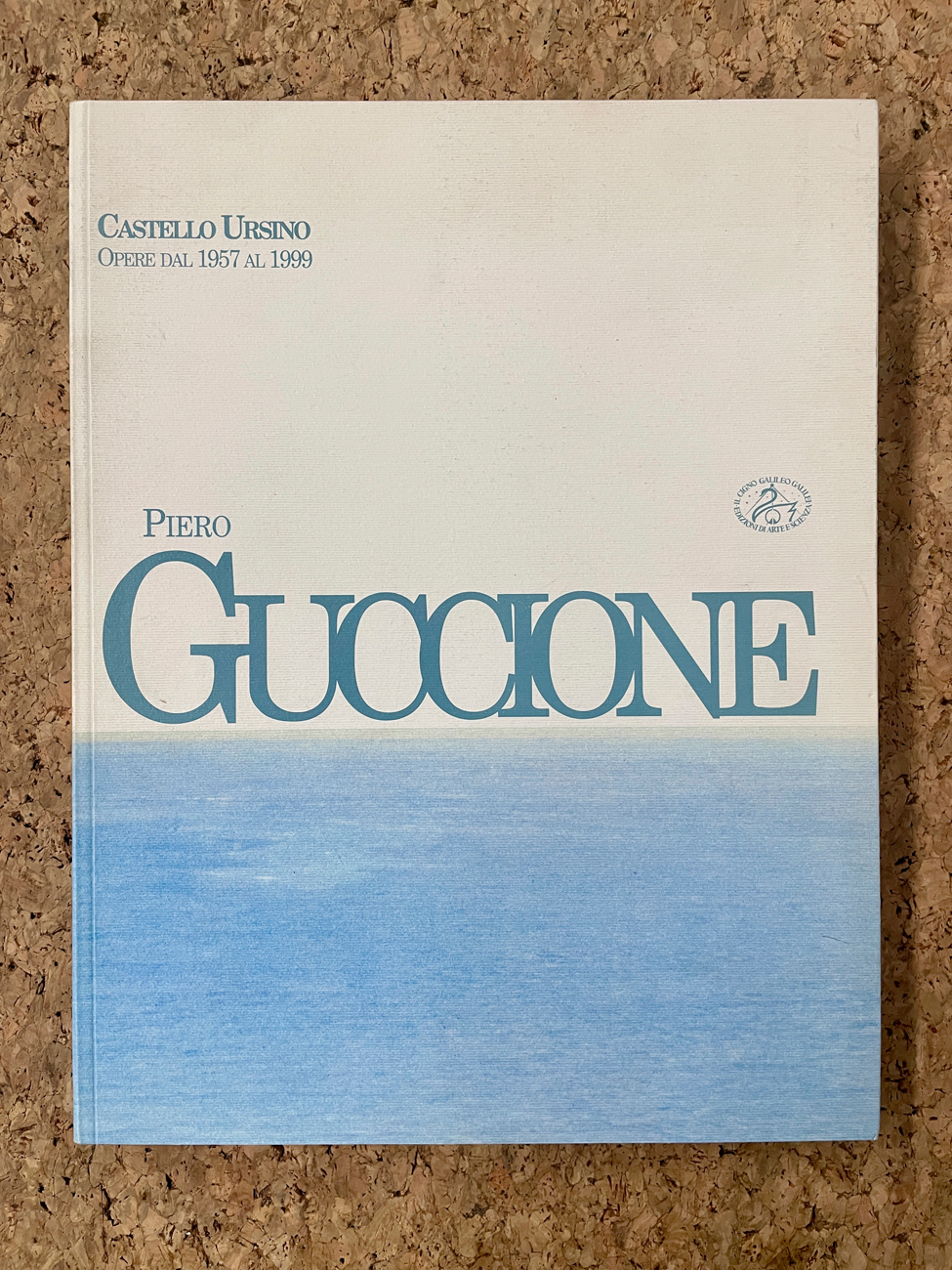PIERO GUCCIONE - Piero Guccione. Opere dal 1957 al 1999, 1999