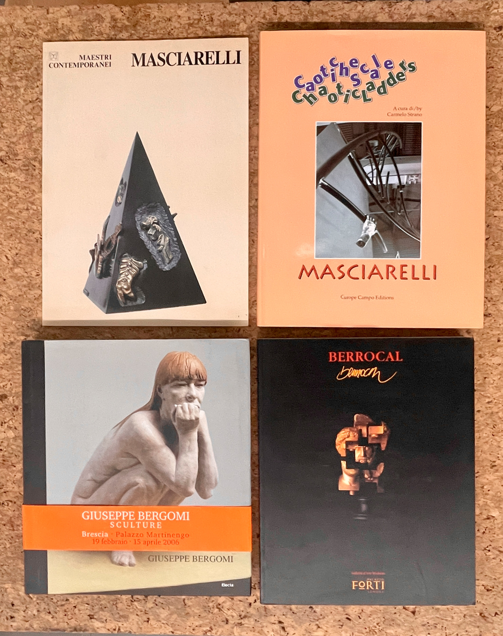 SCULTURA DEL DOPOGUERRA (BERROCAL, BERGOMI E MASCIARELLI) - Lotto unico di 4 cataloghi