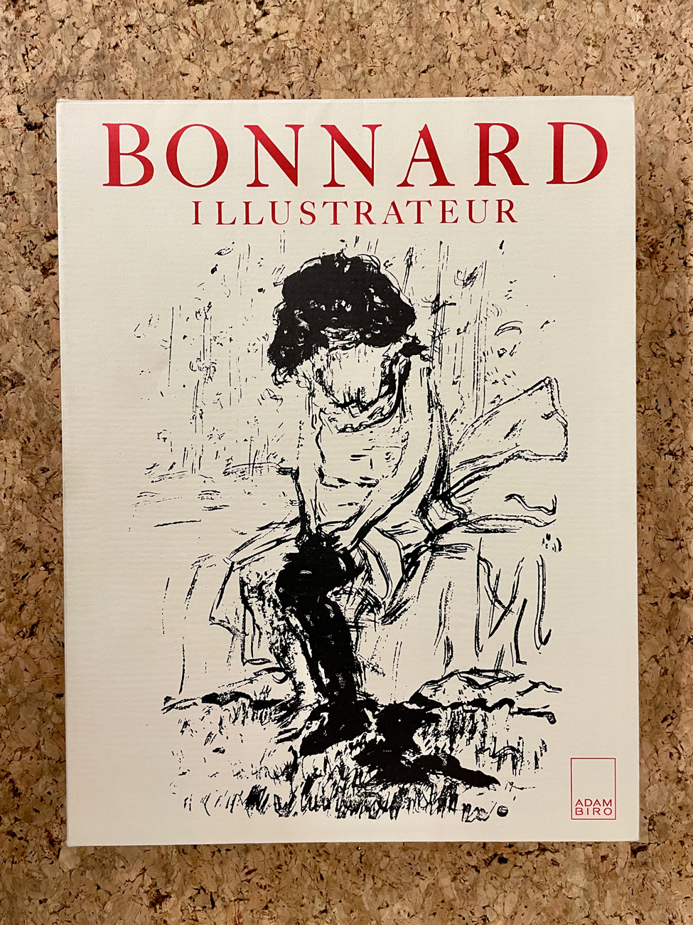 CATALOGHI GENERALI (PIERRE BONNARD ILLUSTRATORE) - Bonnard illustrateur. Catalogue raisonné, 1988