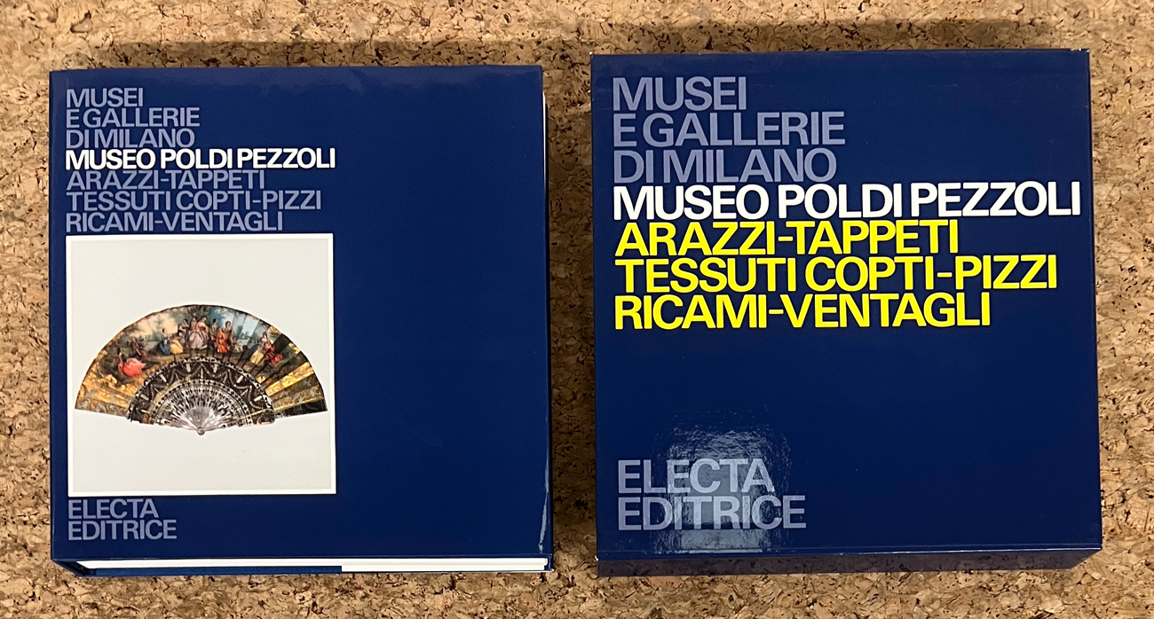MUSEI E GALLERIE DI MILANO (MUSEO POLDI PEZZOLI, MILANO) - Musei e Gallerie di Milano. Museo Poldi Pezzoli. Arazzi - tappeti - tessuti copti - pizzi - ricami - ventagli, 1984