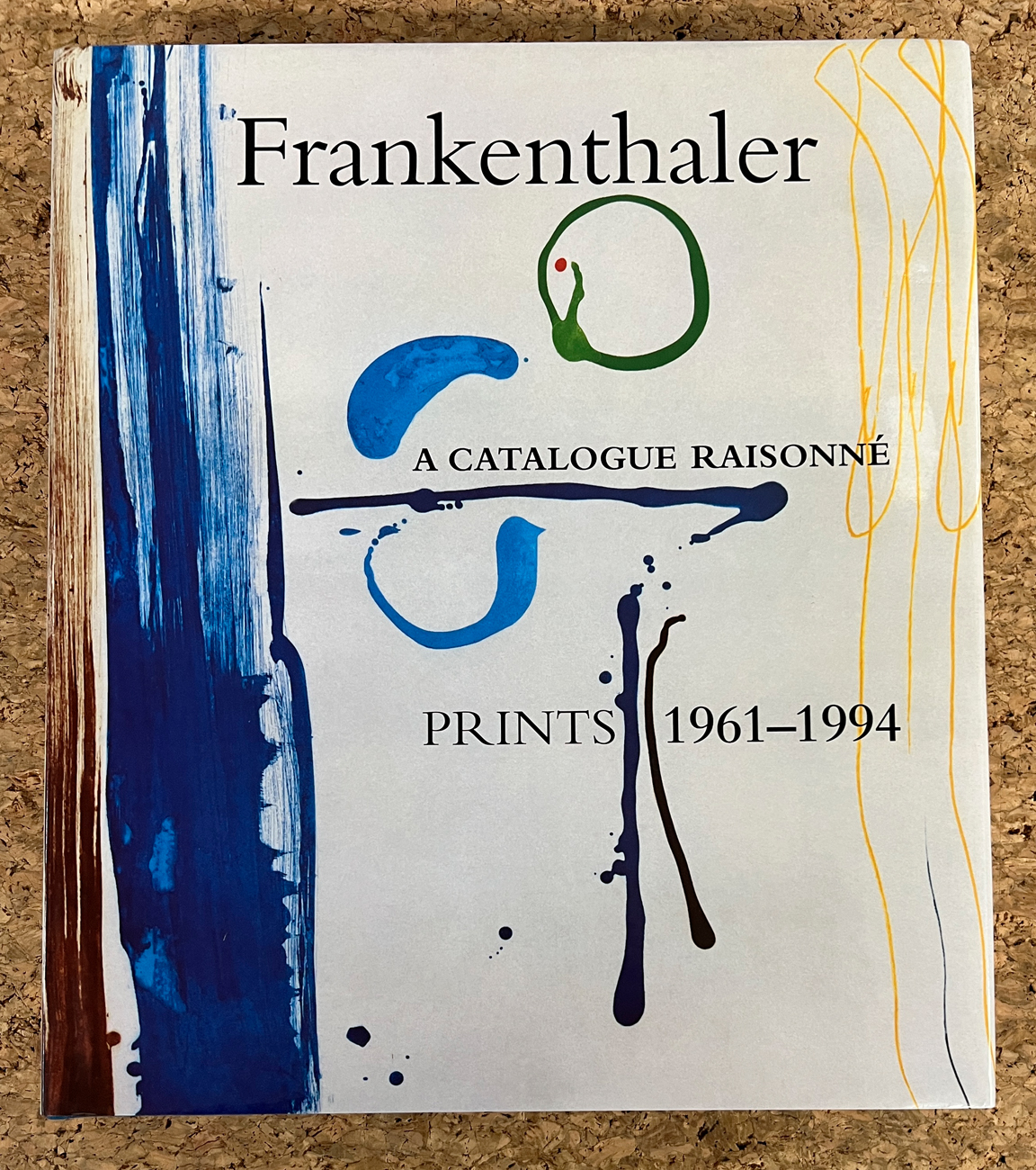 MONOGRAFIE DI ARTE GRAFICA (HELEN FRANKENTHALER) - Frankenthaler. A catalogue raisonné. Prints 1961-1994, 1996