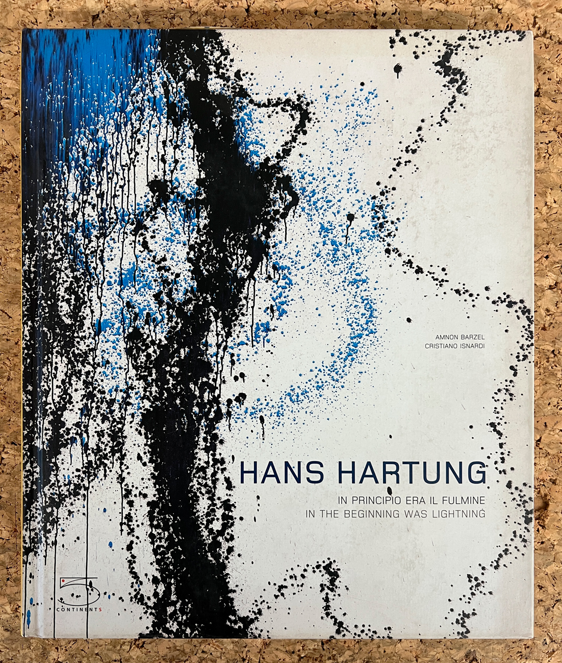 HANS HARTUNG - Hans Hartung. In principio era il fulmine, 2006