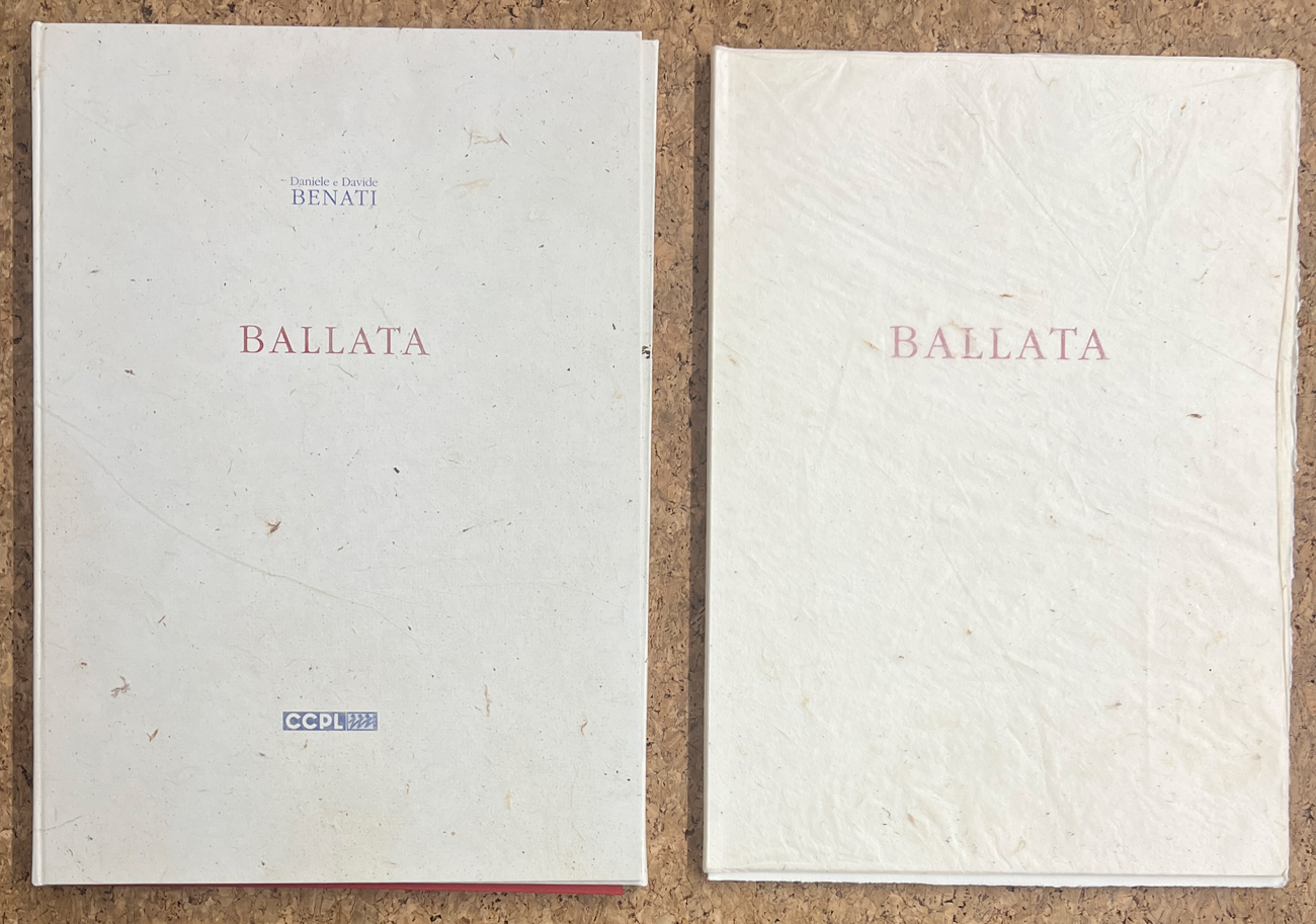 EDIZIONI D'ARTE CON OPERE ALL'INTERNO (DAVIDE BENATI) - Ballata, 2006