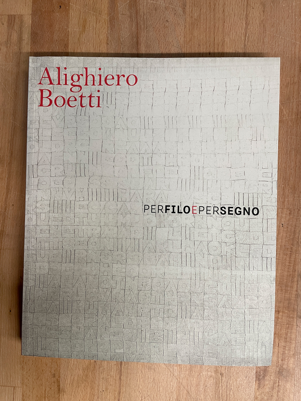 ALIGHIERO BOETTI - Alighiero Boetti. Per filo e per segno, 2018