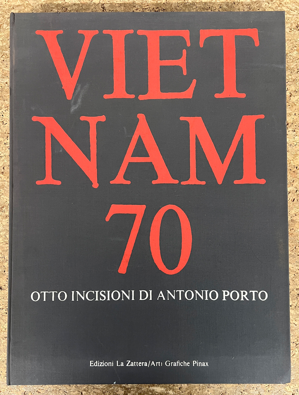 EDIZIONI D'ARTE (ANTONIO PORTO) - Vietnam 70, 1970