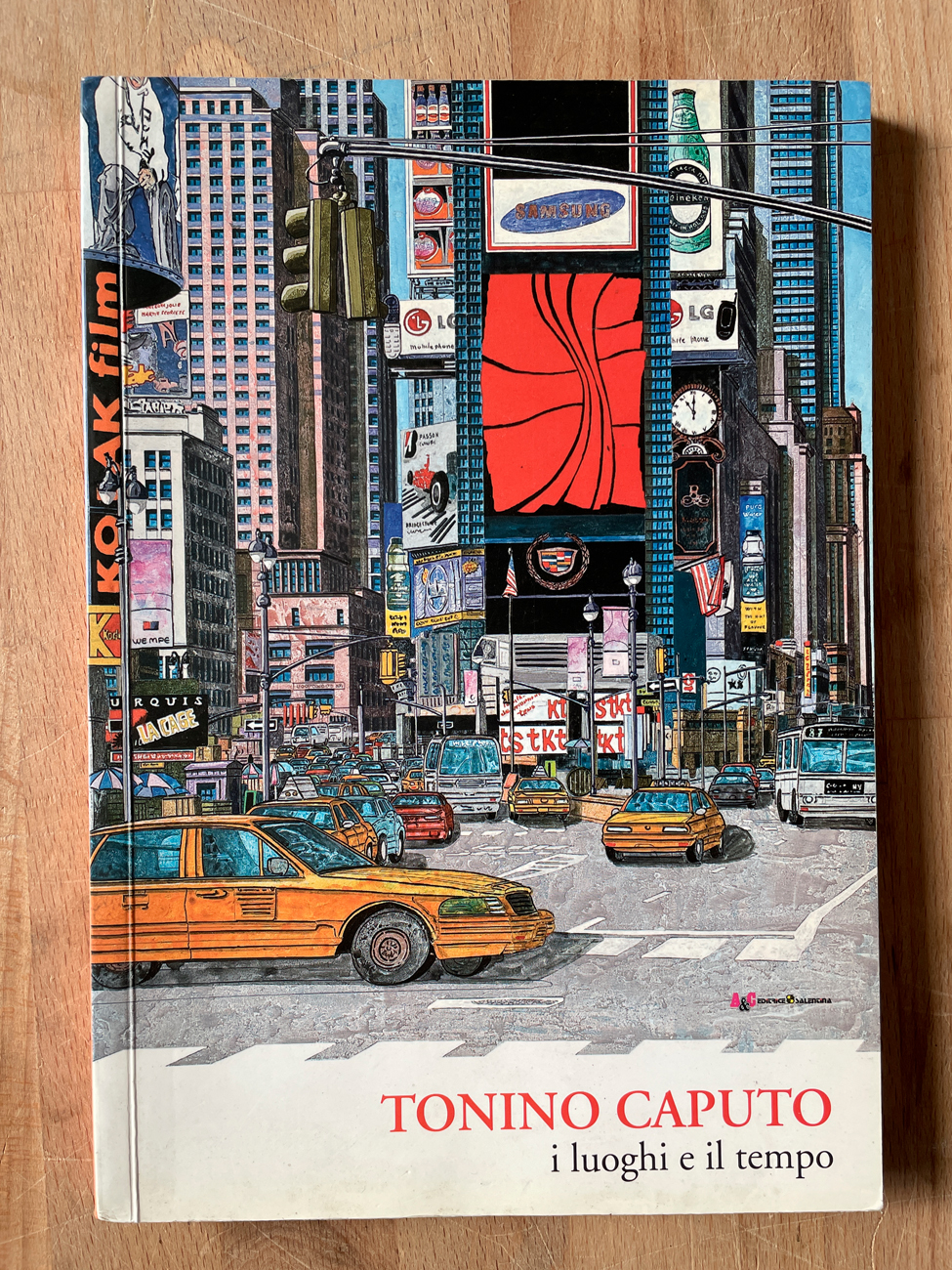 CATALOGHI CON DISEGNO (TONINO CAPUTO) - Tonino Caputo. I luoghi e il tempo, 2011