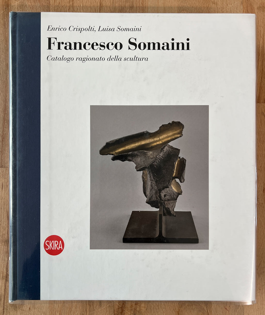 FRANCESCO SOMAINI - Francesco Somaini. Catalogo ragionato della scultura, 2021