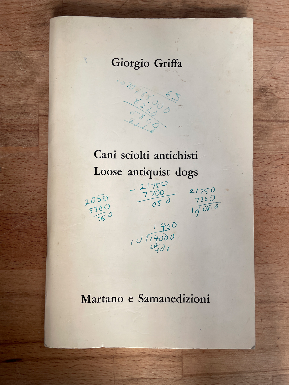 CATALOGHI AUTOGRAFATI (GIORGIO GRIFFA) - Giorgio Griffa. Cani sciolti antichisti. Loose antiquist dogs, 1980