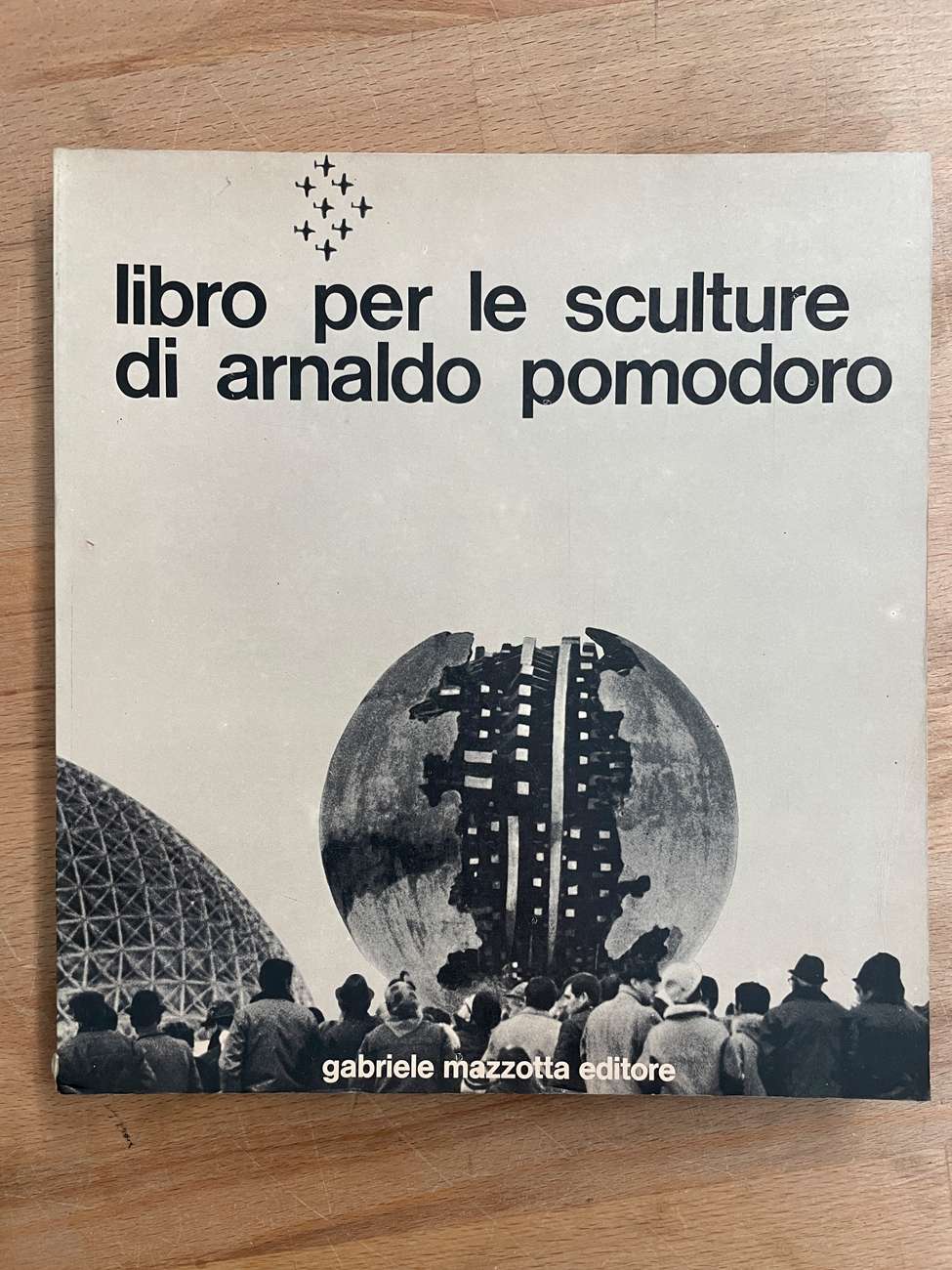 CATALOGHI AUTOGRAFATI (ARNALDO POMODORO) - Libro per le sculture di Arnaldo Pomodoro, 1974