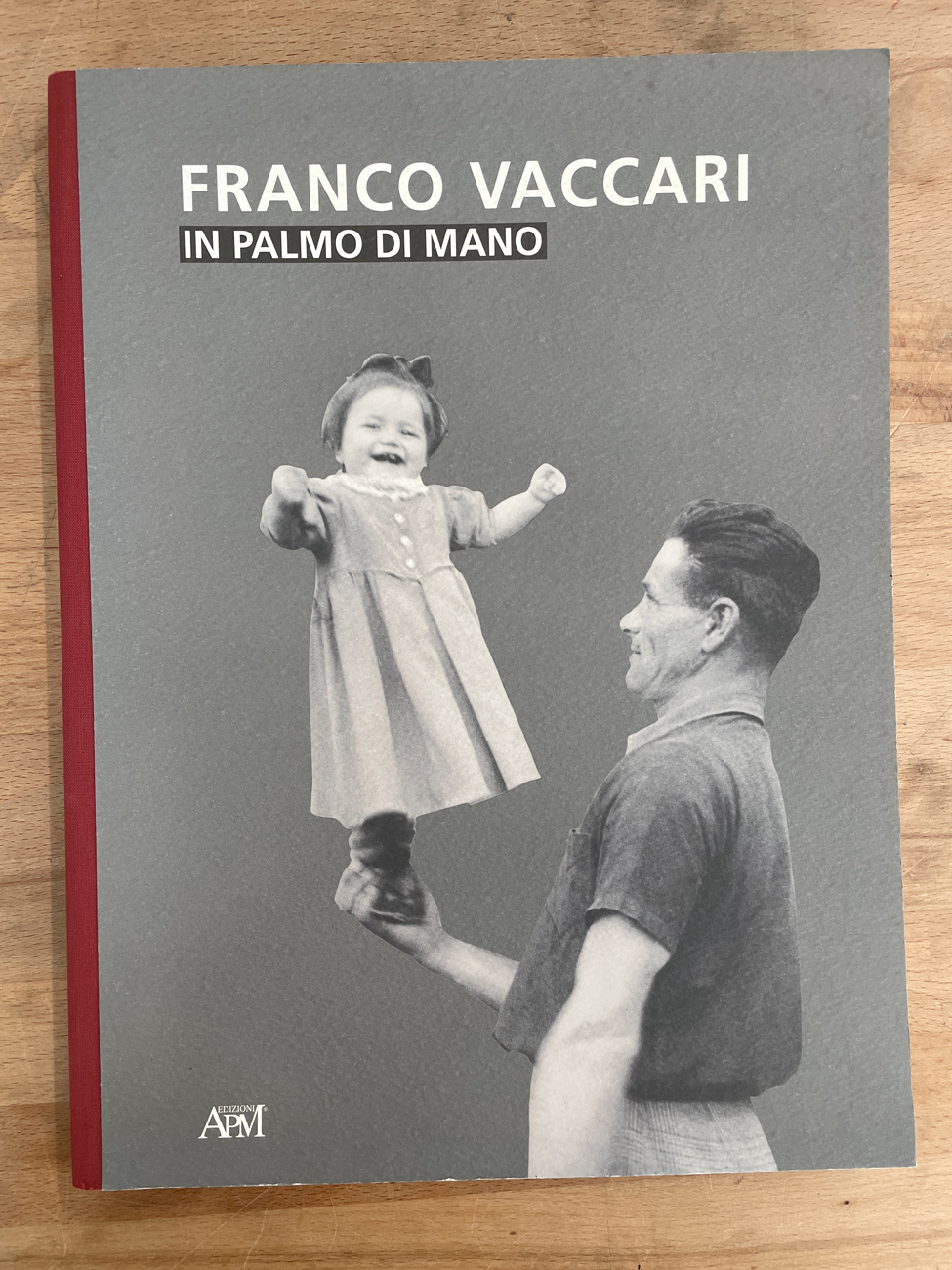 CATALOGHI AUTOGRAFATI (FRANCO VACCARI) - Franco Vaccari. In palmo di mano, 2012