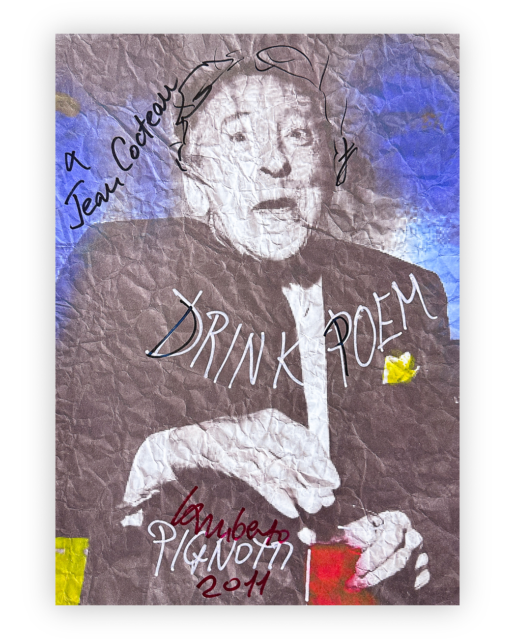 LAMBERTO PIGNOTTI (1926) - Drink poem - A Jean Cocteau, 2011