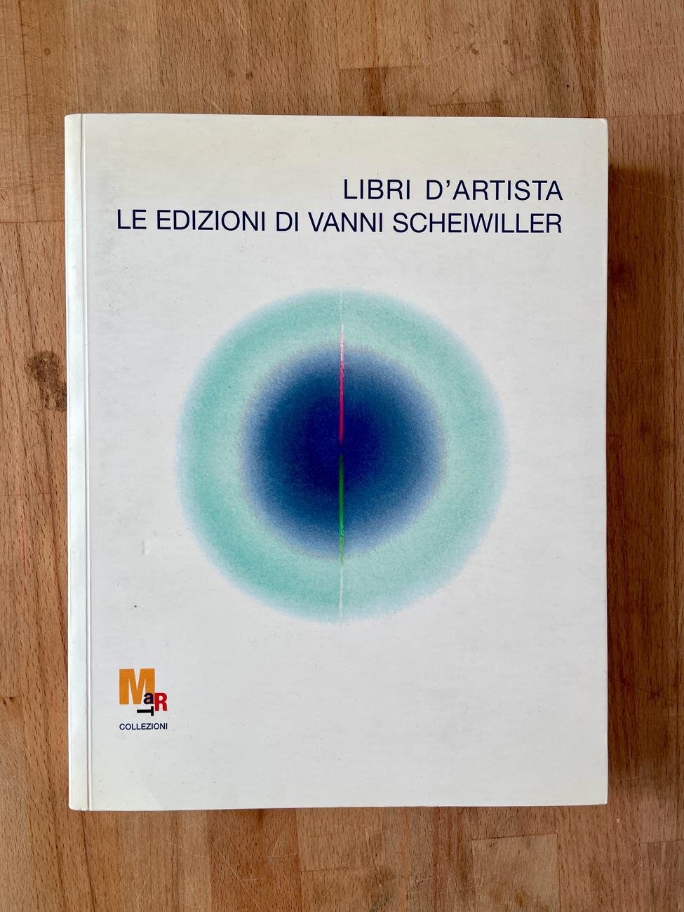 LIBRO D'ARTISTA - Libri d'Artista. Le edizioni di Vanni Scheiwiller. Catalogo ragionato, 2007