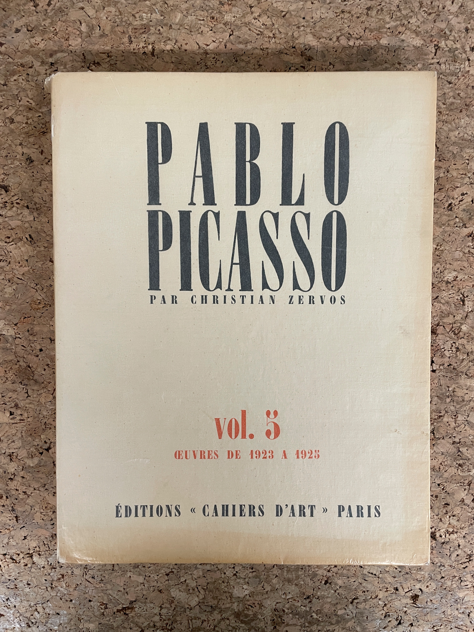 PABLO PICASSO - Pablo Picasso par Christian Zervos. Catalogue Raisonné, Vol.5 œuvres de 1923 a 1925, 1952