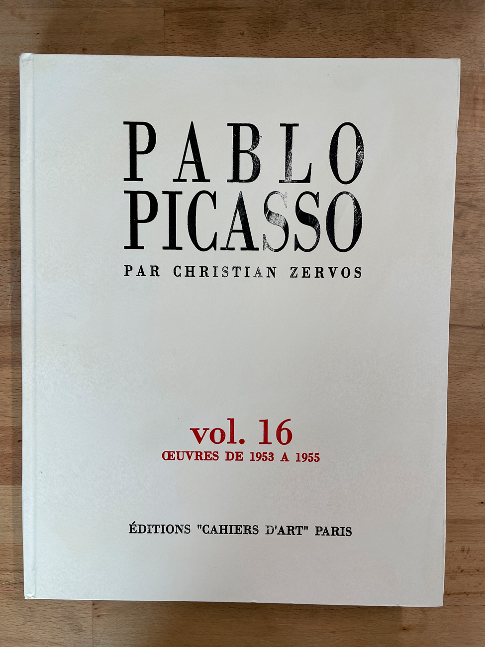 PABLO PICASSO - Pablo Picasso par Christian Zervos. Catalogue Raisonné, Vol. 16 œuvres de 1953 a 1955, 1965