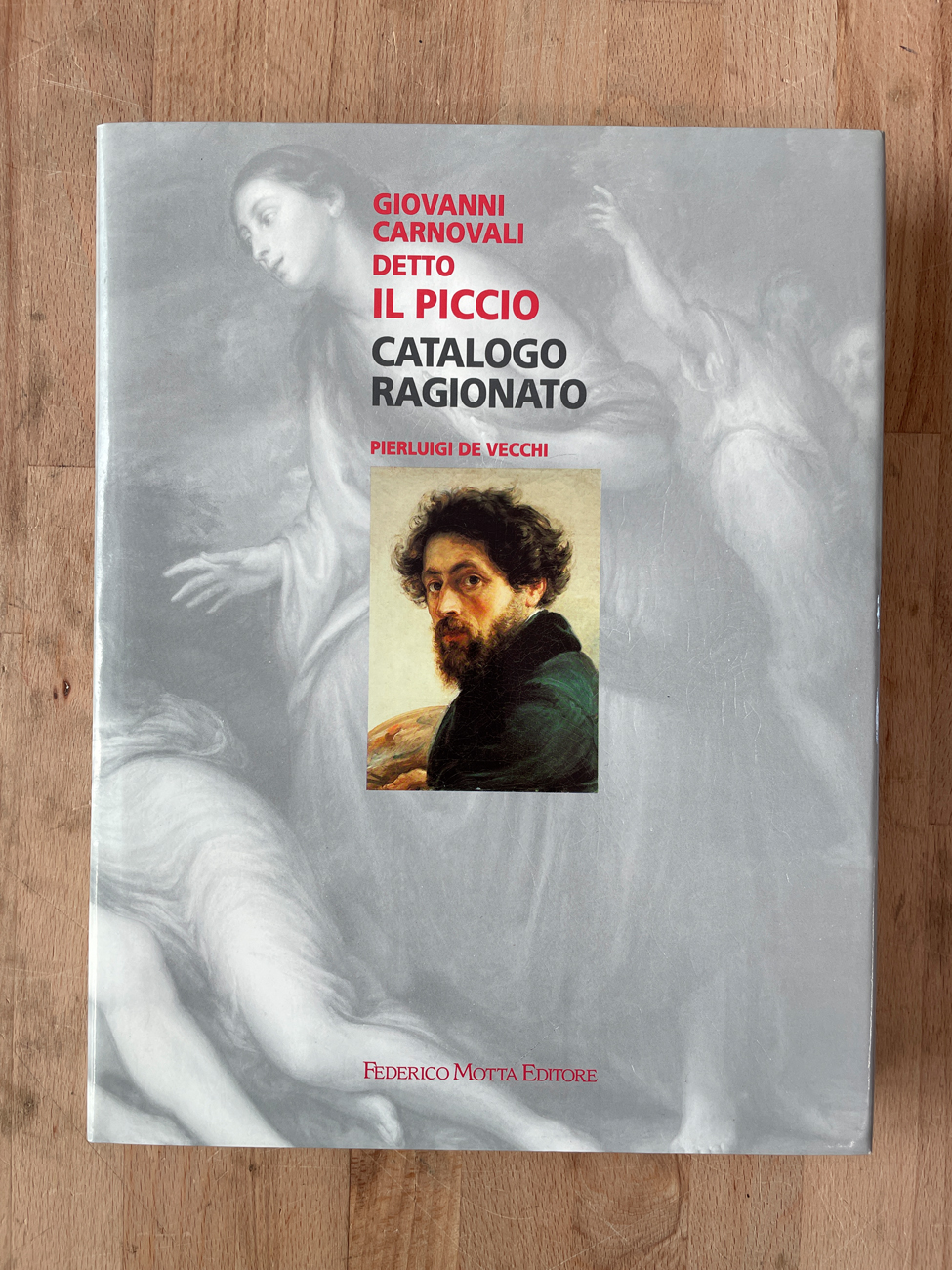 GIOVANNI CARNOVALI DETTO 'IL PICCIO' - Giovanni Carnovali detto Il Piccio. Catalogo ragionato, 1998