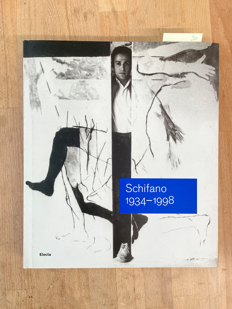 MARIO SCHIFANO - Schifano 1934-1998, 2008