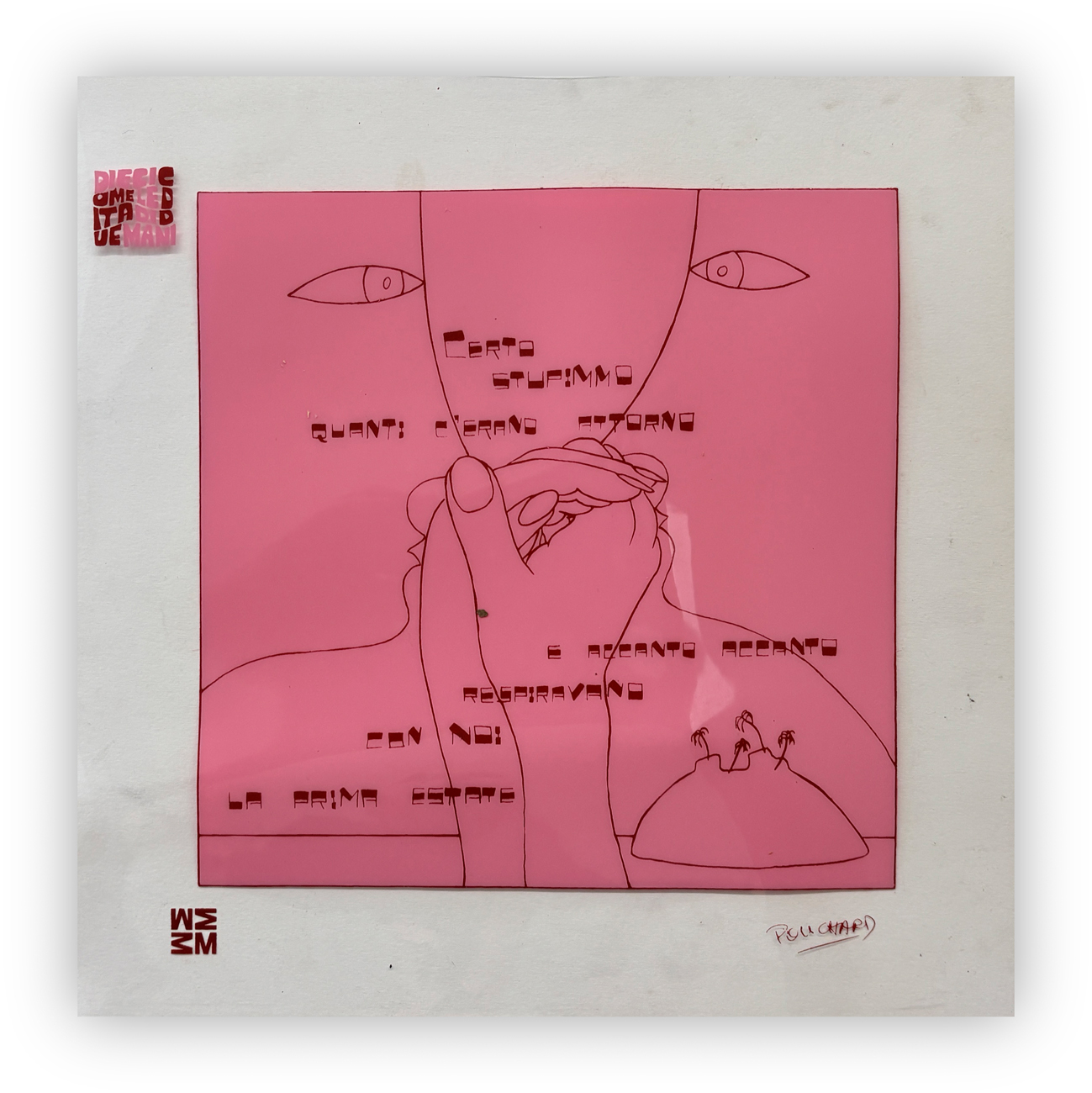 ENNIO POUCHARD (1928-2023) - Senza Titolo (Certo stupimmo quanti c'erano intorno), 1973