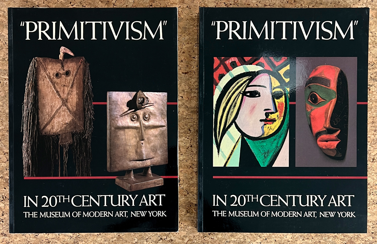 PRIMITIVISMO - Primitivism in the 20th Century Art. Affinity of the Tribal and the Modern, 1985