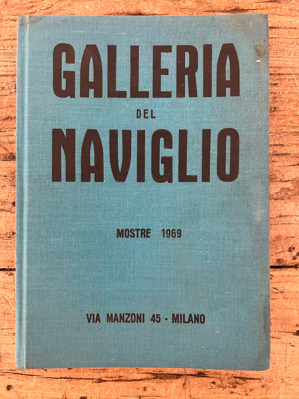 GALLERIA DEL NAVIGLIO, MILANO - Galleria del Naviglio. Mostre 1969