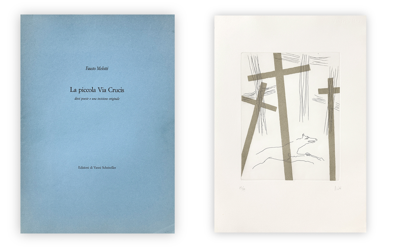 FAUSTO MELOTTI (1901-1986) - La piccola Via Crucis. Dieci poesie e una incisione originale, 1987