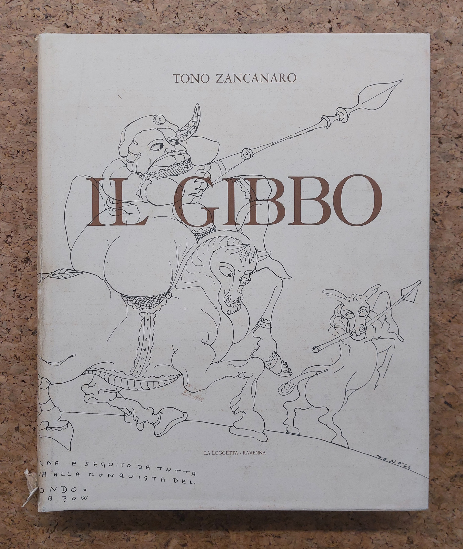 EDIZIONI D'ARTE (TONO ZANCANARO) - Tono Zancanaro. Il gibbo, 1971