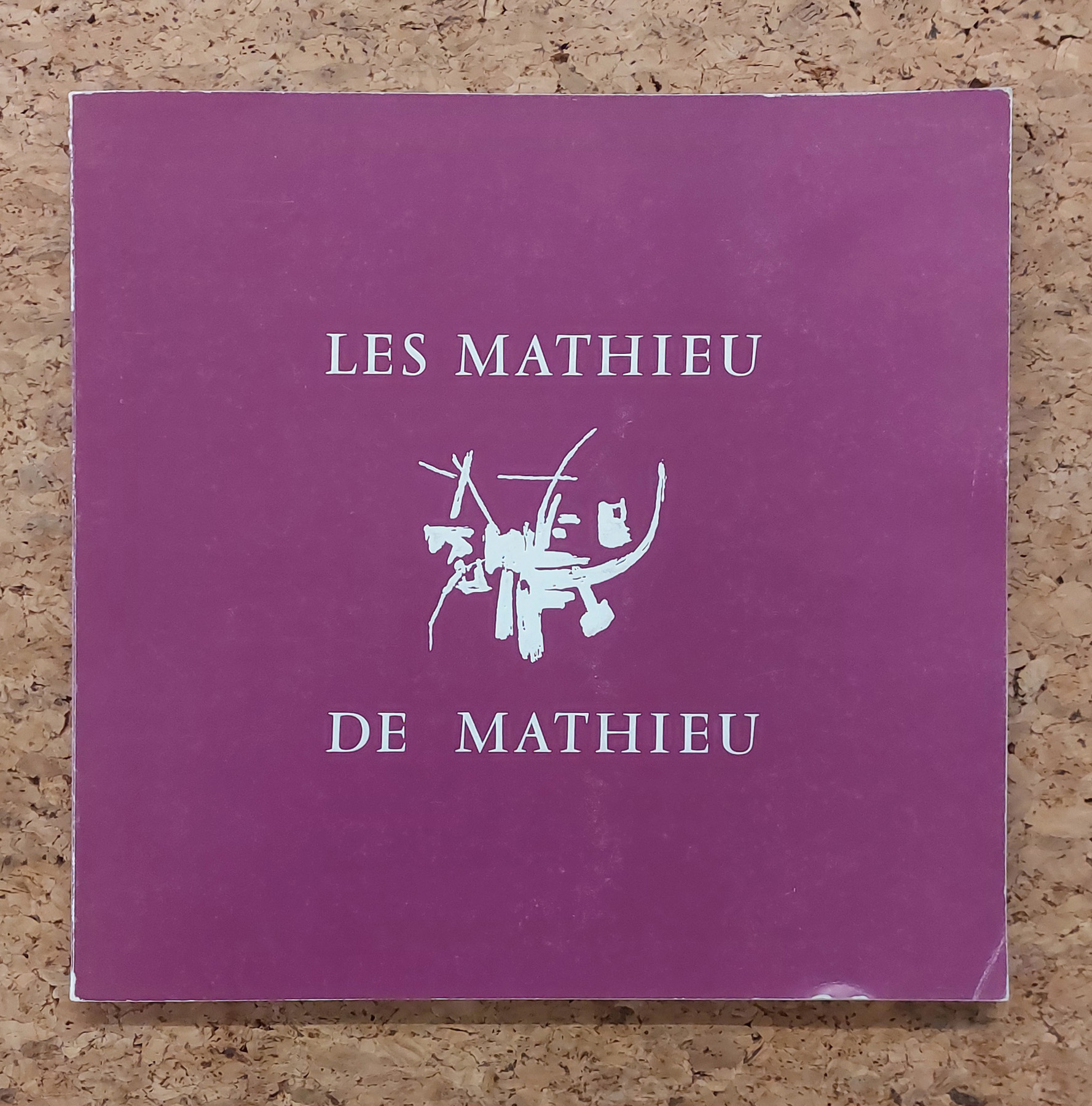 GEORGE MATHIEU - Les Mathieu de Mathieu, 1976