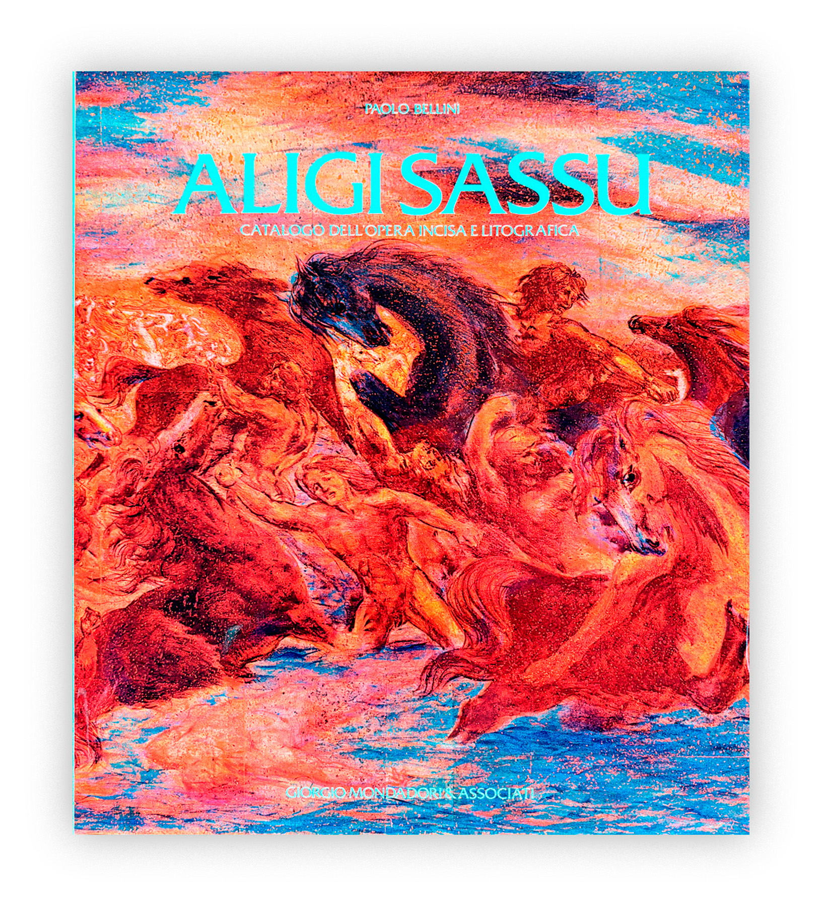 MONOGRAFIE DI ARTE GRAFICA (ALIGI SASSU) - Aligi Sassu. Catalogo dell'opera incisa e litografica, 1984