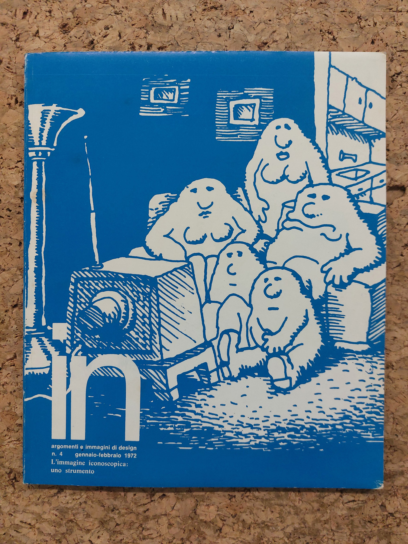 RIVISTE D'ARTE - In. Argomenti e immagini di design. N. 4, 1972